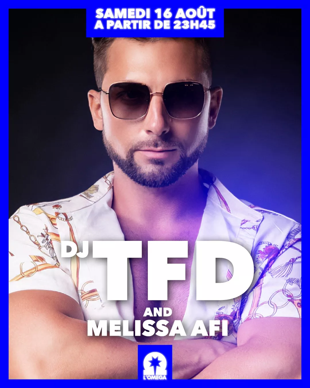 🔥SuperGuest Dj TFD-Paris🔥 L’Oméga Club🔥