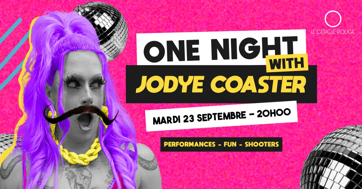 One night with Jodye Coaster