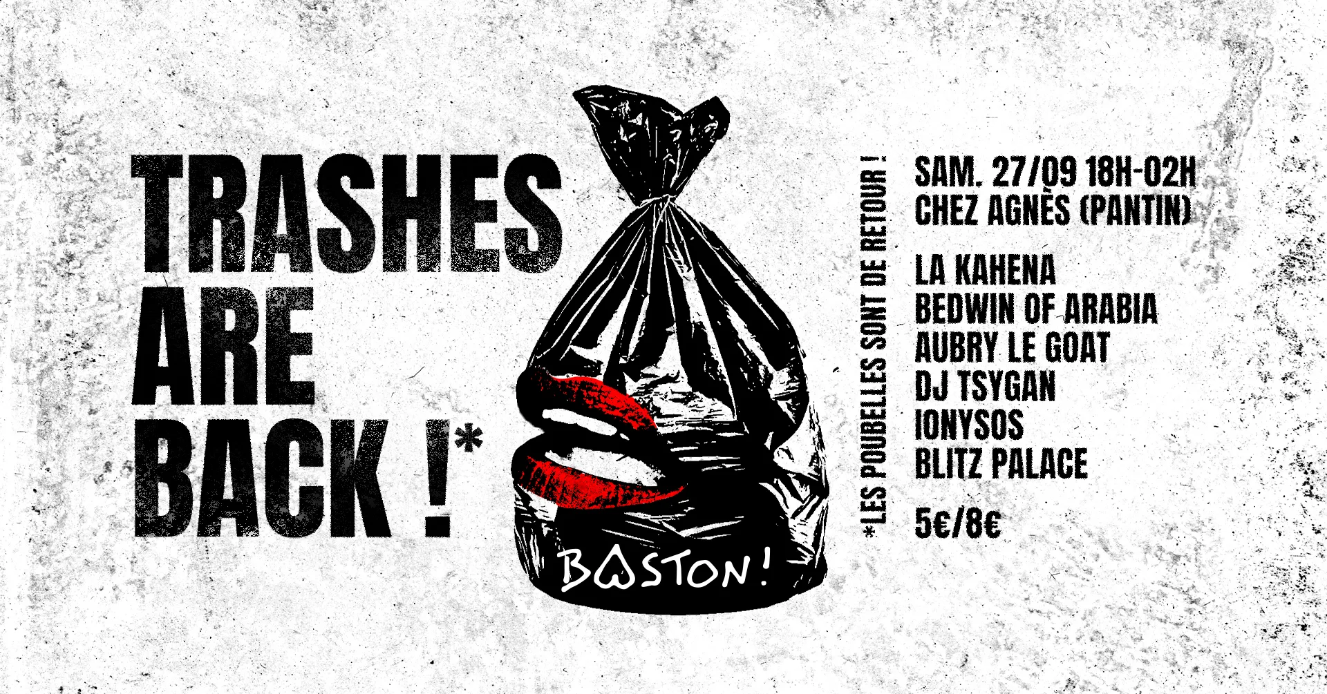 TRASHES ARE BACK! * Les poubelles sont de retour!