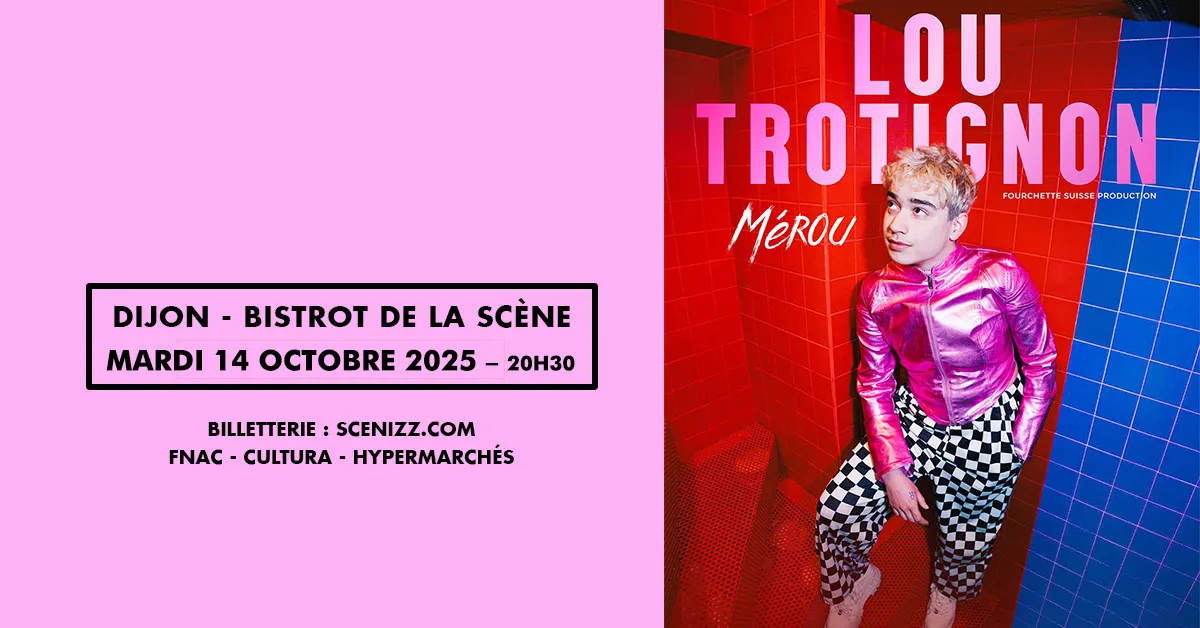 [COMPLET] Lou Trotignon • Bistrot de la Scène, Dijon