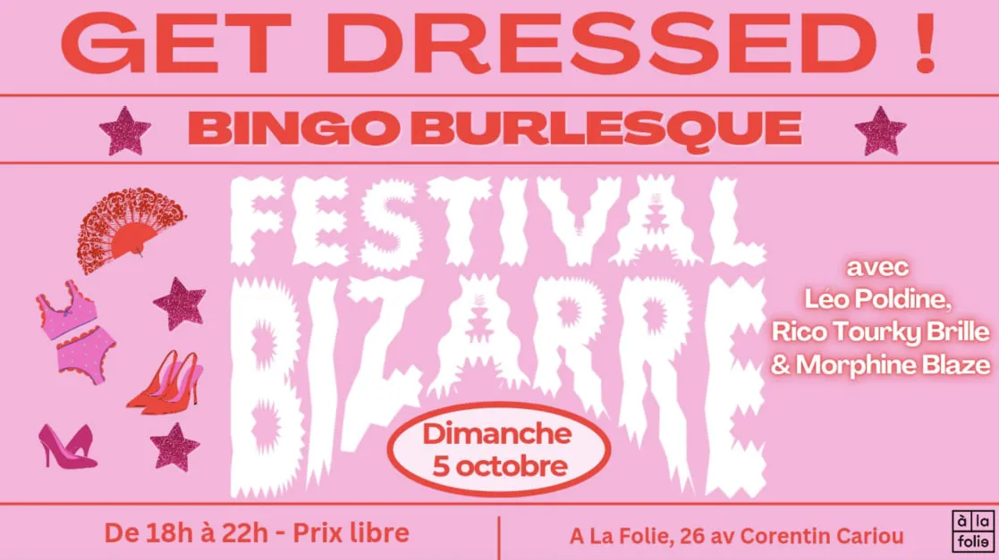 Bizarre Festival Présente : Bingo Drag Showgirl & Burlesque