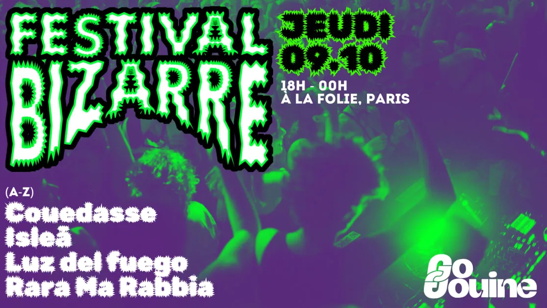 Bizarre Festival Présente : Go Gouine