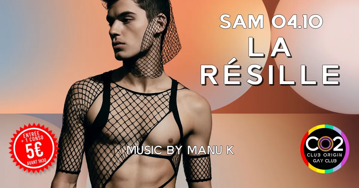 CO2 LA RESILLE w/Manu K