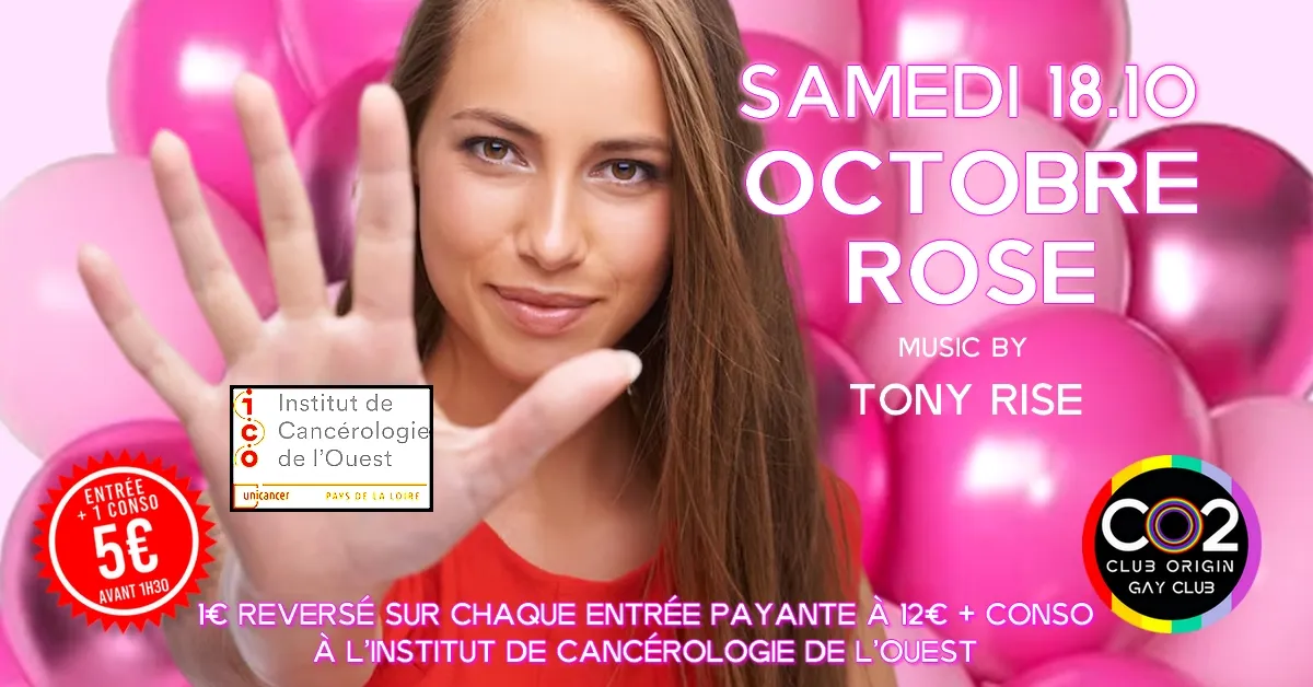 CO2 OCTOBRE ROSE w/Tony Rise