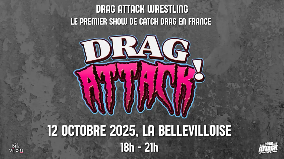 Drag Attack Wrestling : Drag Attack! #1