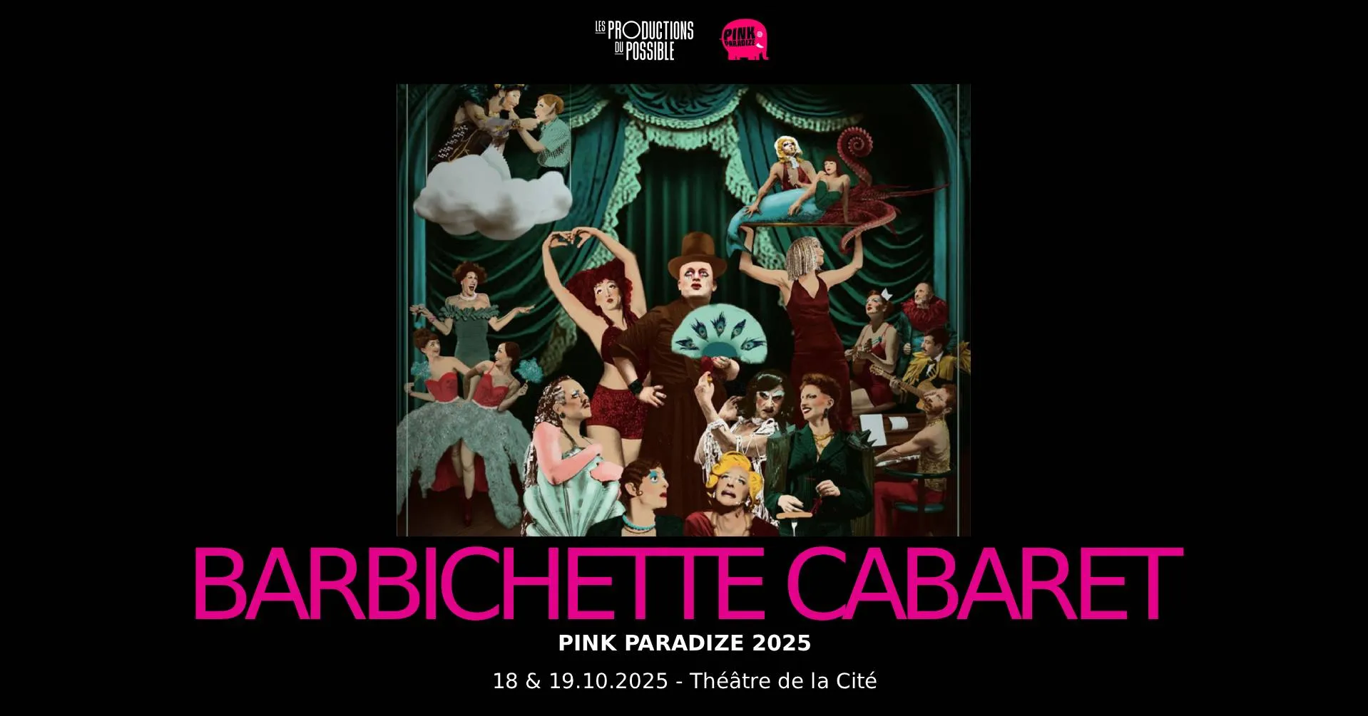 La Barbichette Cabaret  [Pink Paradize 2025] - Théâtre de la cité