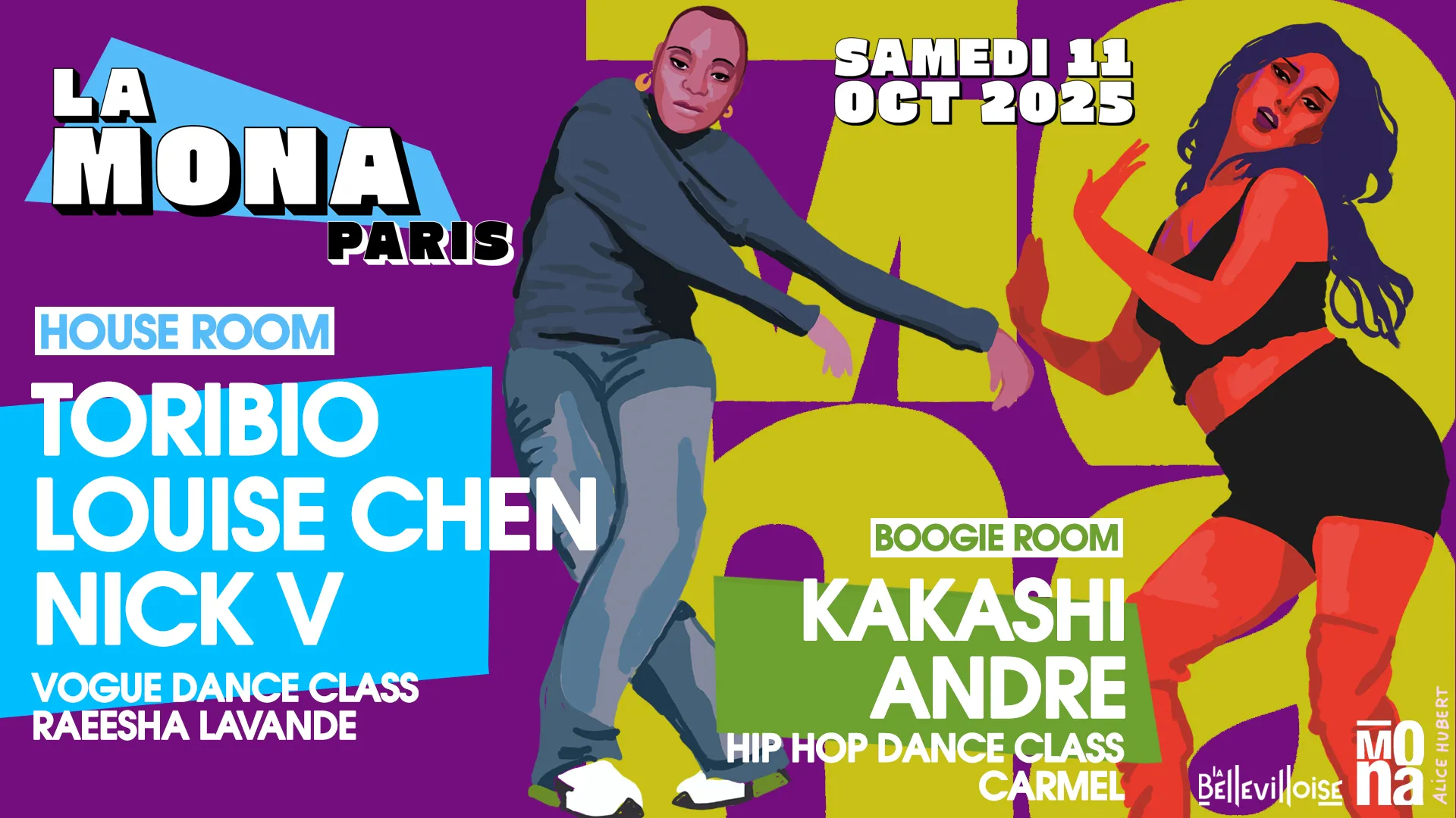 La Mona Opening w/ Toribio (NYC), Louise Chen, Nick V, Kakashi, André, 2 Dance Class Vogue & Hip Hop