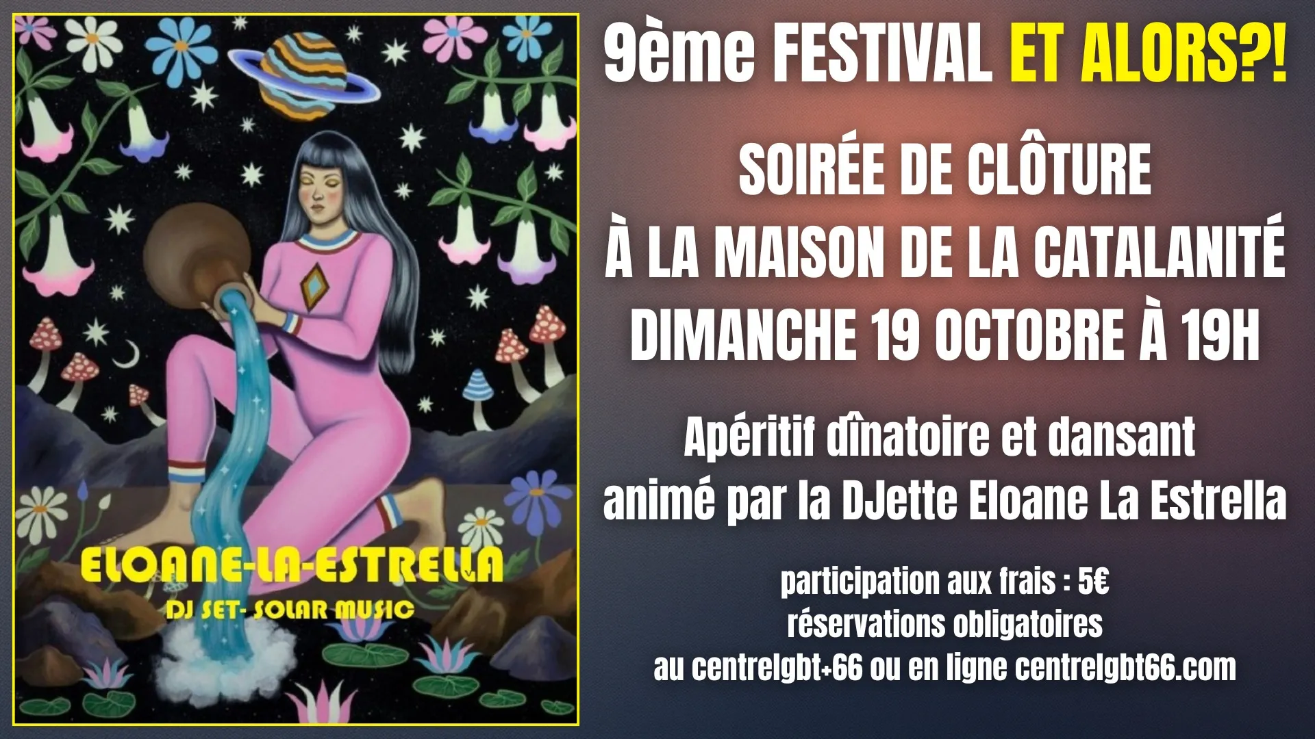 Soirée de clôture de la 9ème édition du festival ET ALORS?! à la Maison de la Catalanité