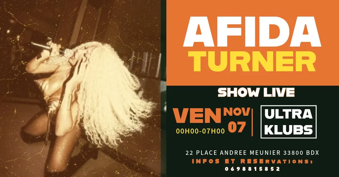 AFIDA TURNER SHOW LIVE @ULTRA KLUBS