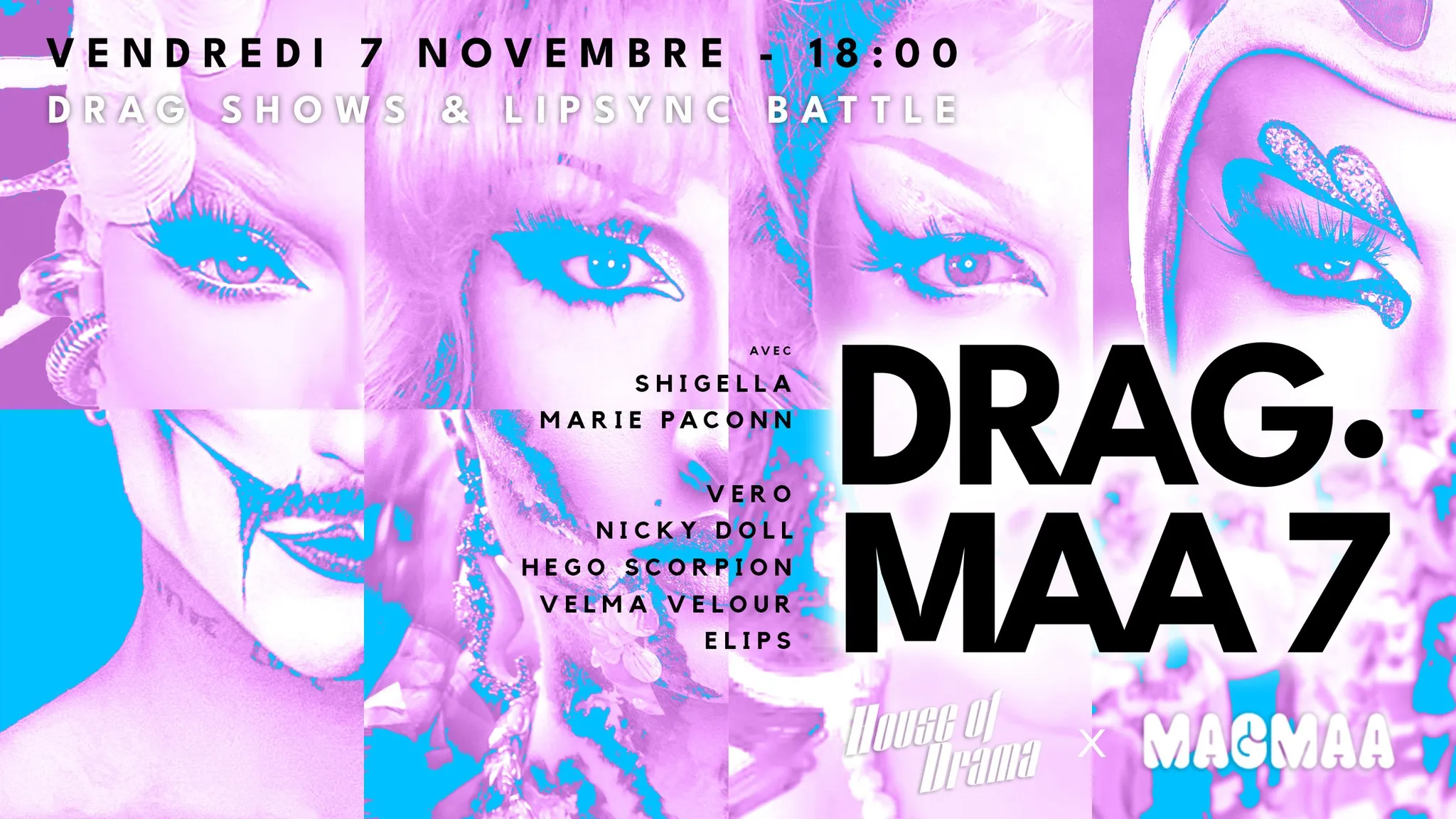 DRAG·MAA #7 - Magmaa X House of Drama