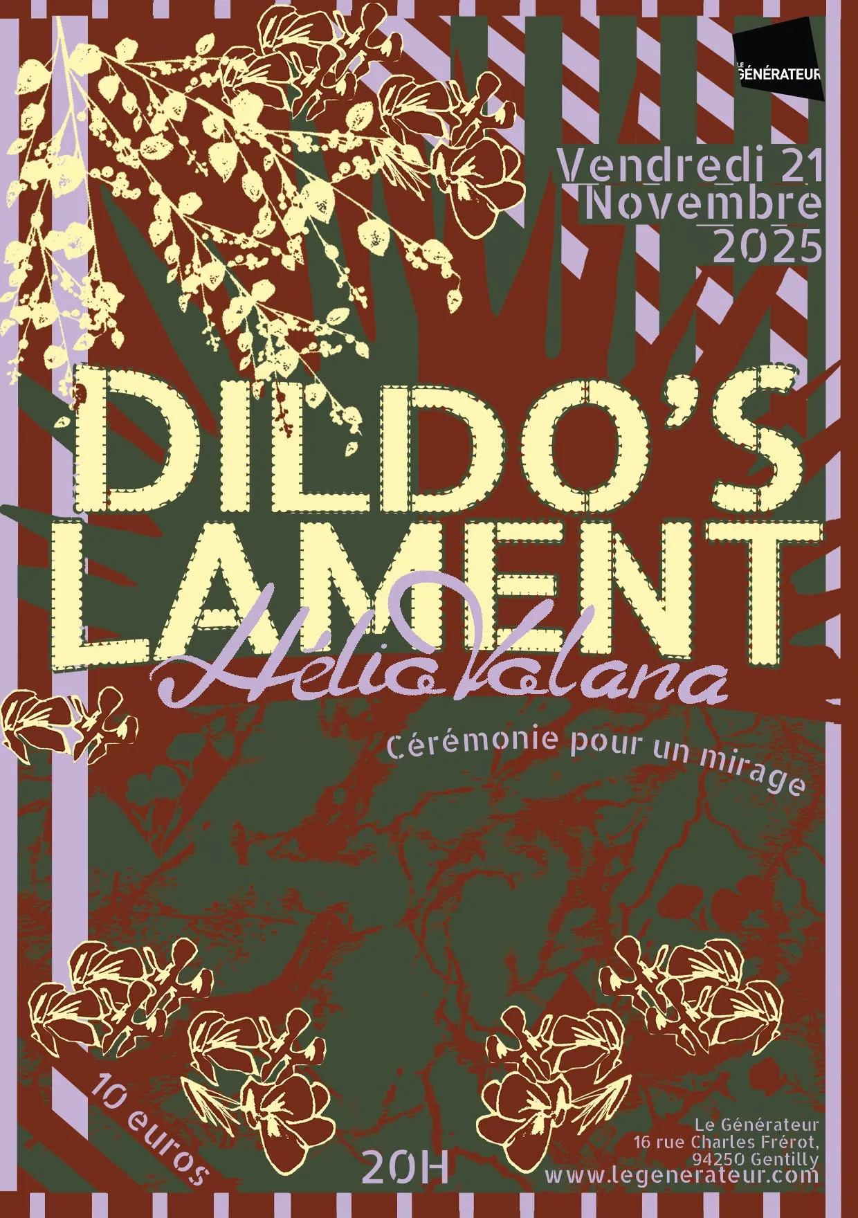 Dildo's Lament, Céremonie pour un mirage, HÉLIO VOLANA