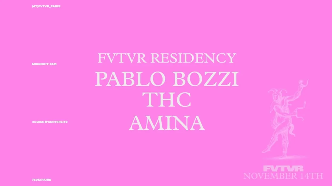 Fvtvr Residency: Pablo Bozzi, Thc, Amina