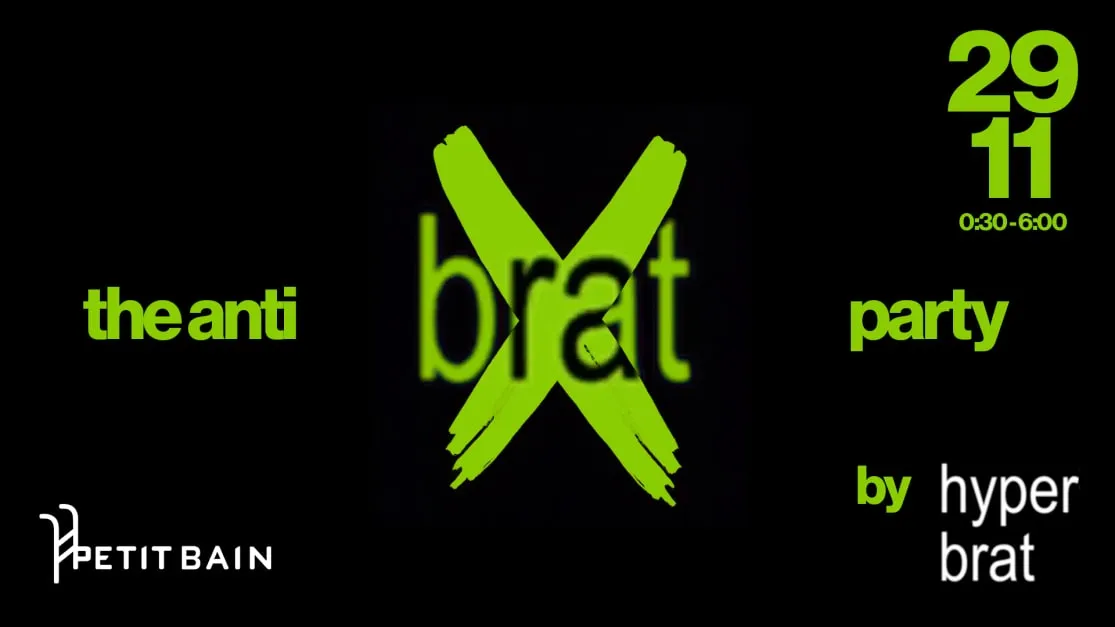 Hyperbrat : The Anti Brat Party
