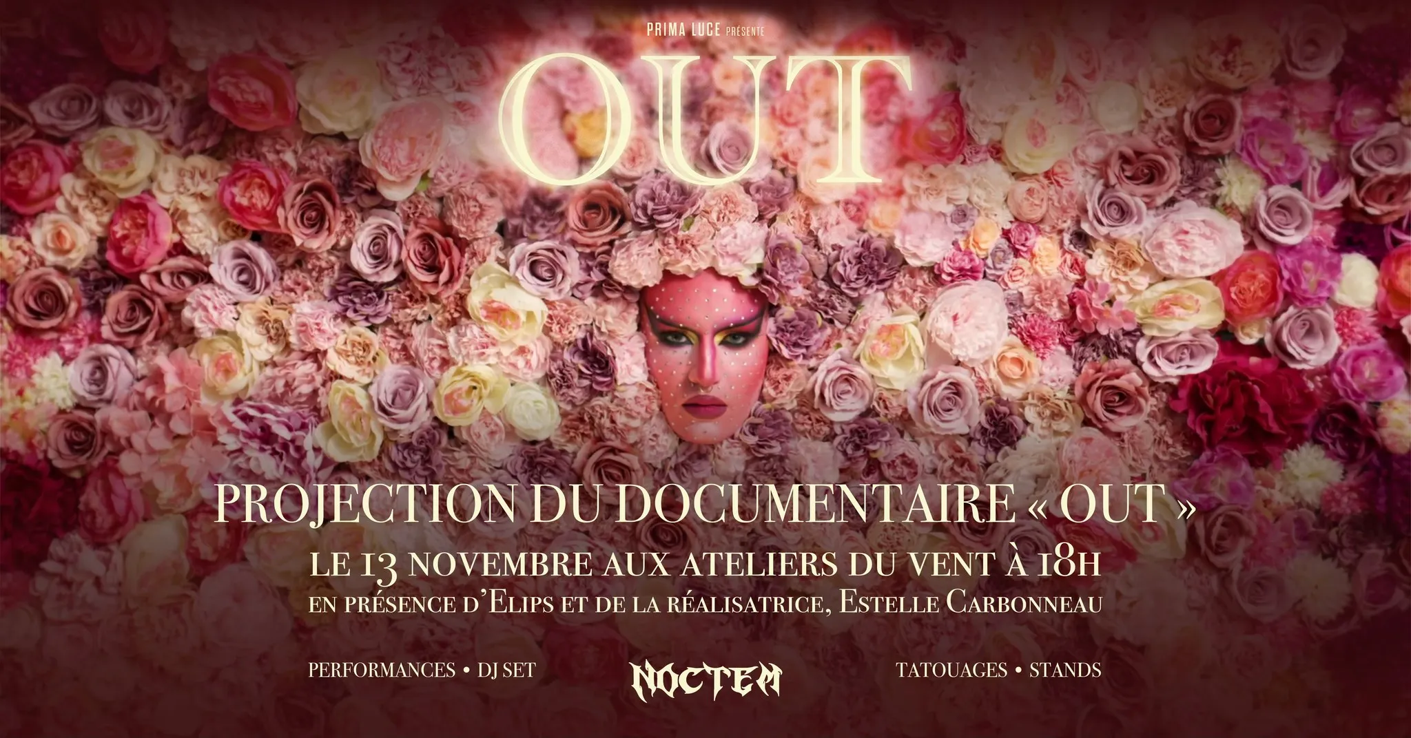 PROJECTION DU DOCUMENTAIRE "OUT" AUX ATELIERS DU VENT AVEC ELIPS, ESTELLE CARBONNEAU & NOCTEM
