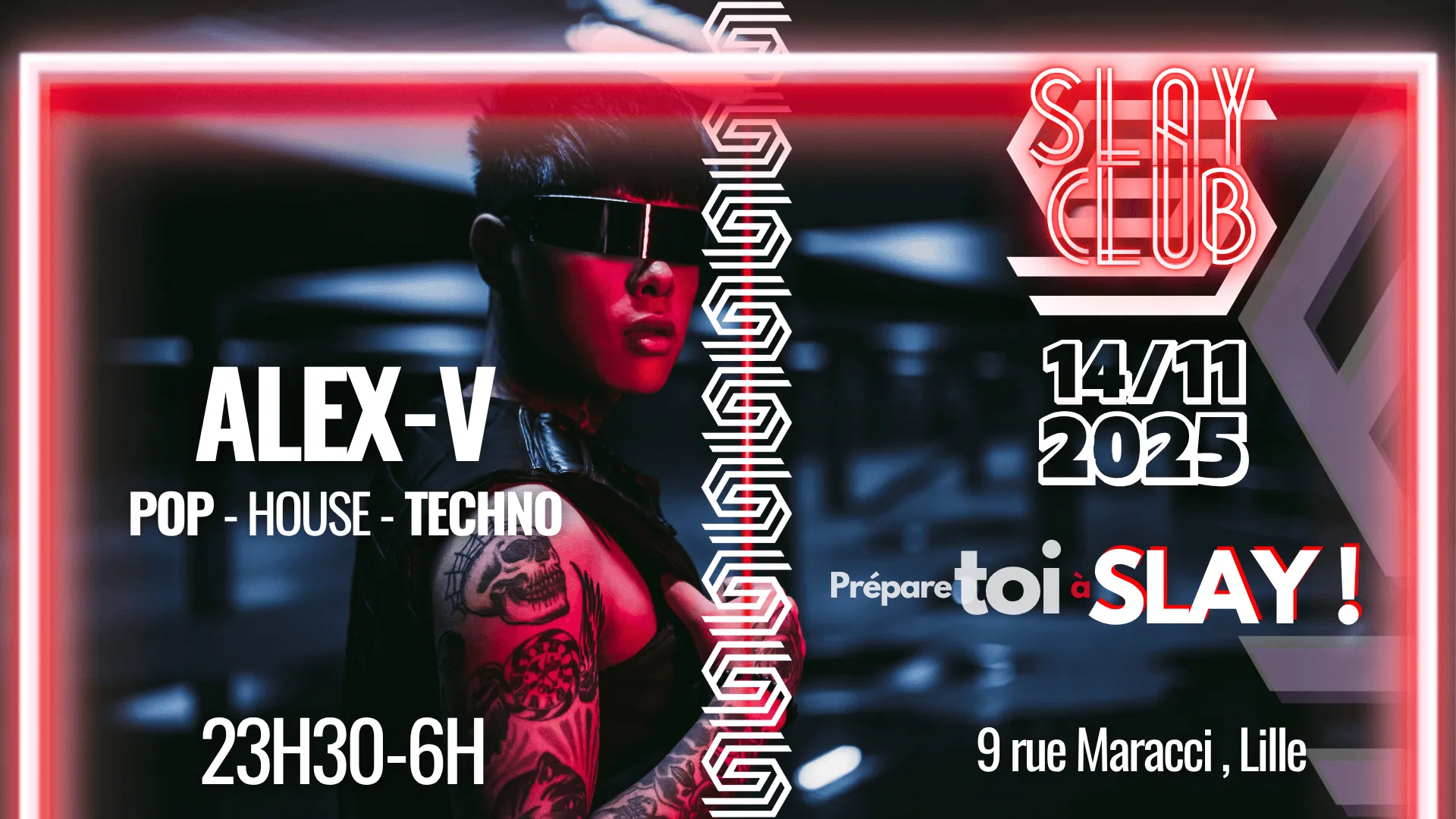 Slay Club : ALEX V 14/11