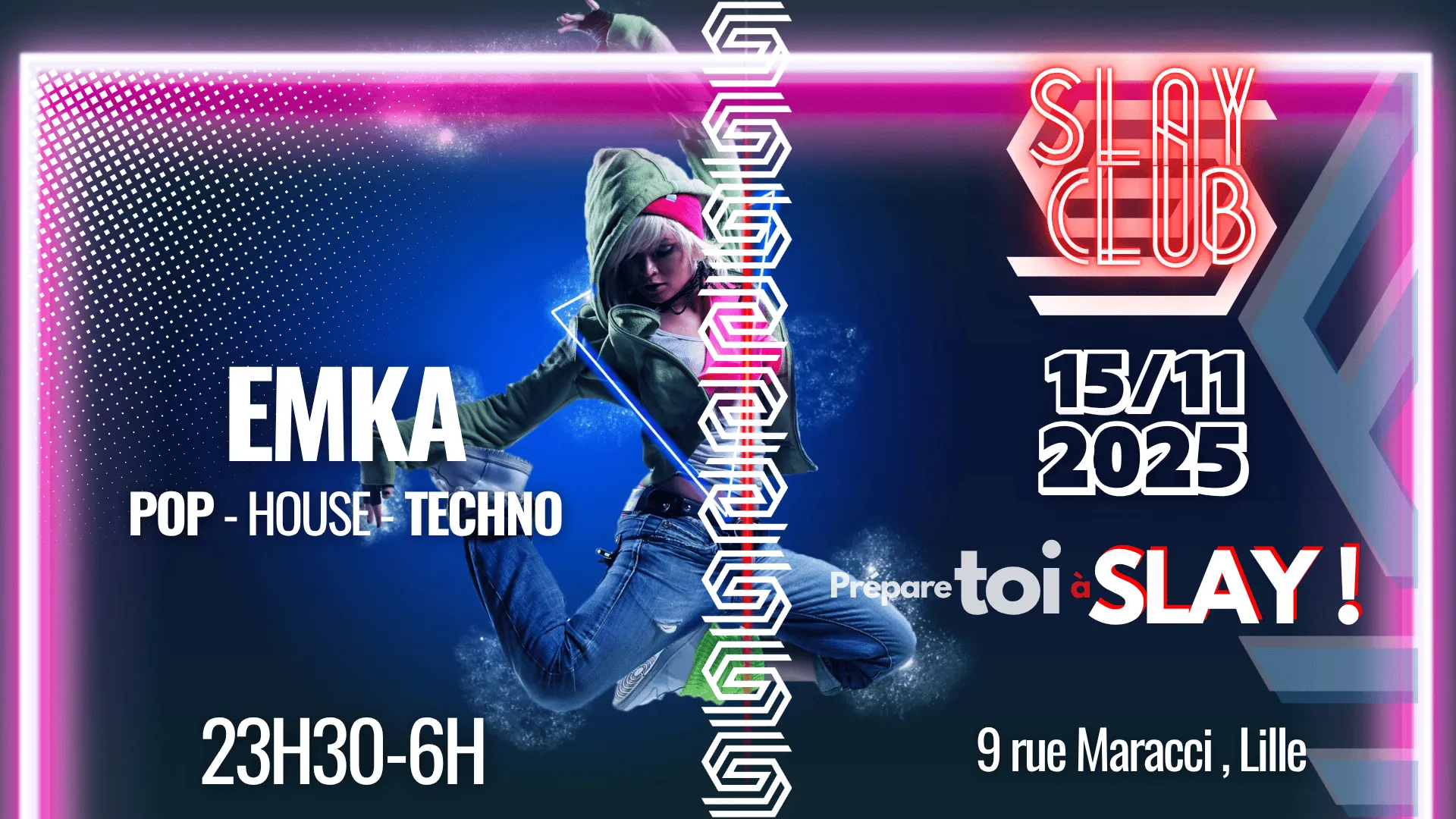 Slay Club : EMKA 15/11