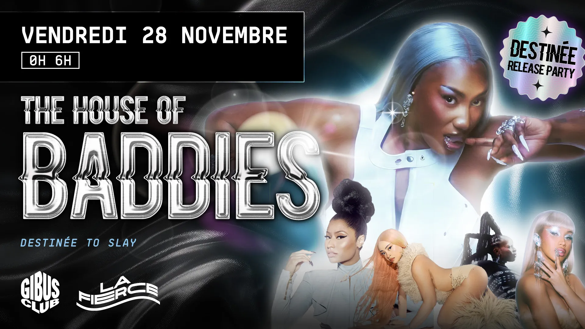 THE HOUSE OF BADDIES - Destinée Release Party