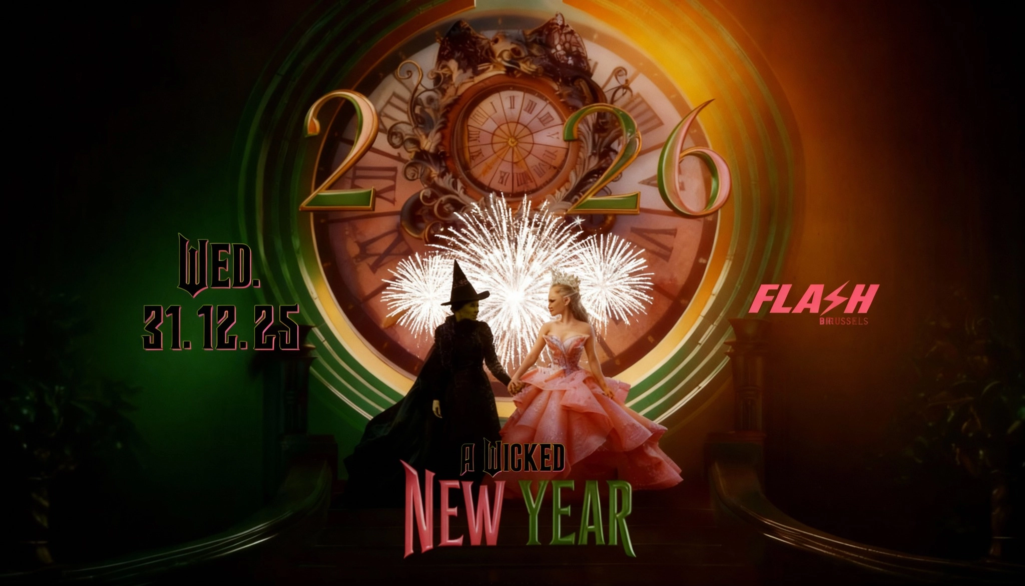 FLASH 💚 A Wicked New Year 2026 🩷 Wednesday 31.12