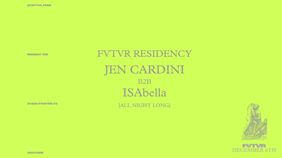 Fvtvr Residency: Jen Cardini B2b Isabella All Night Long