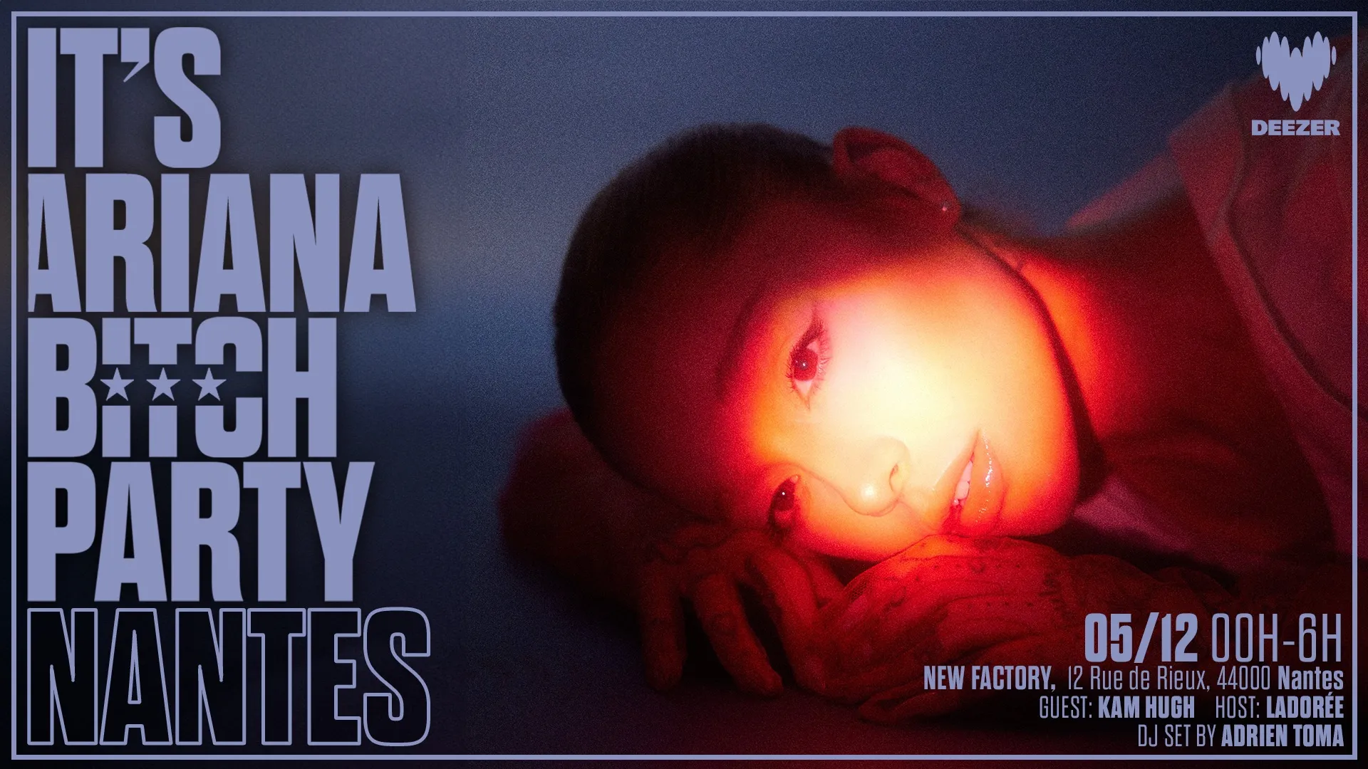 It's Ariana Bitch Party Nantes Avec Kam Hugh
