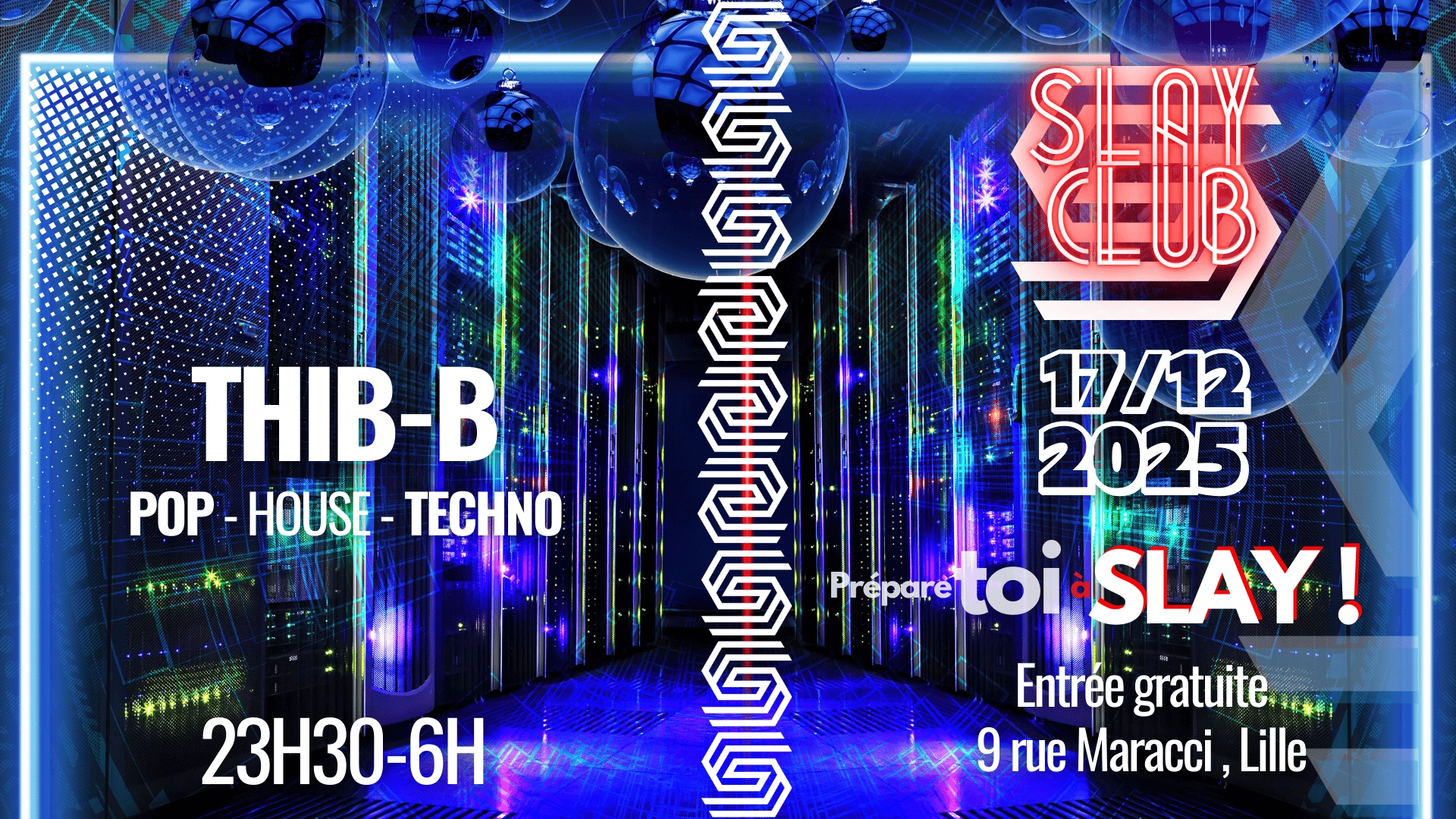 Slay Club - THIB B 17/12