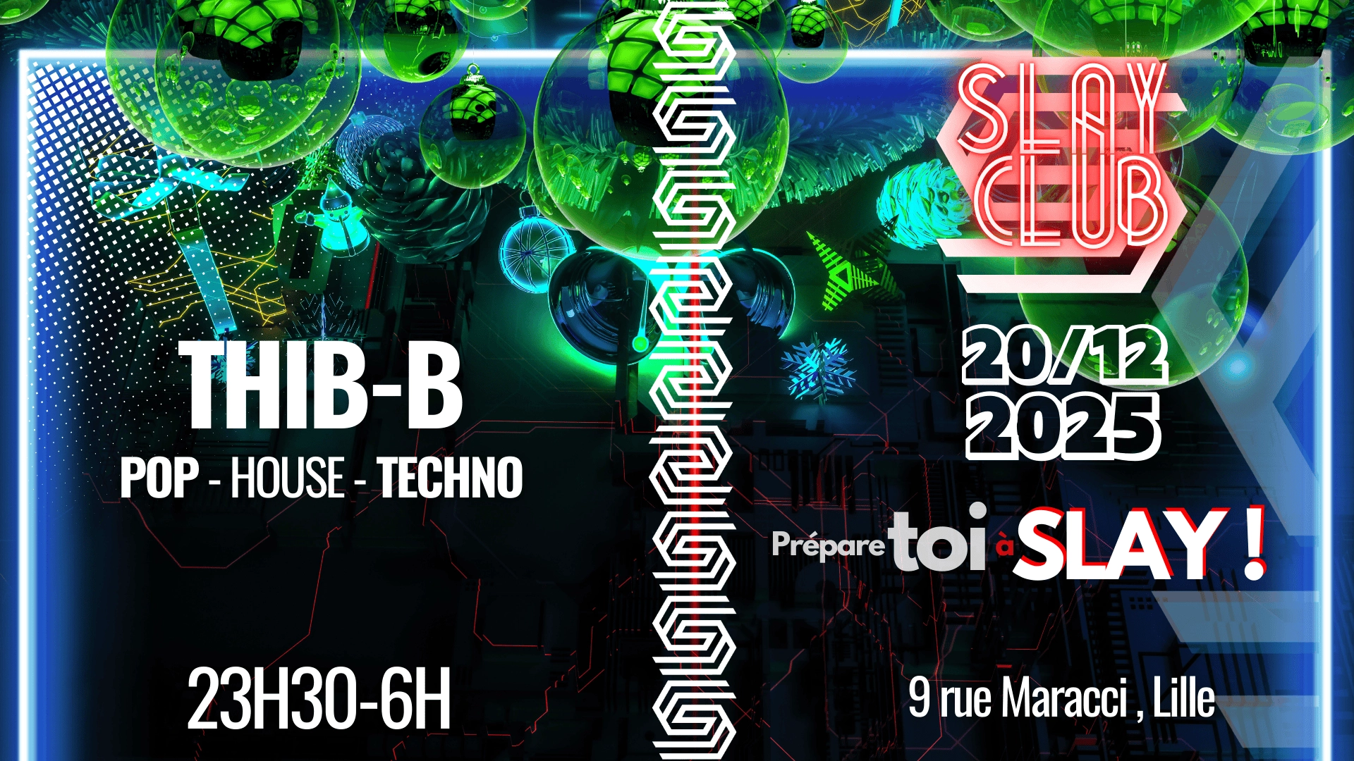 Slay Club - THIB B 20/12