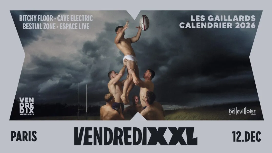 Vendredixxl Les Gaillards | 12.12.25