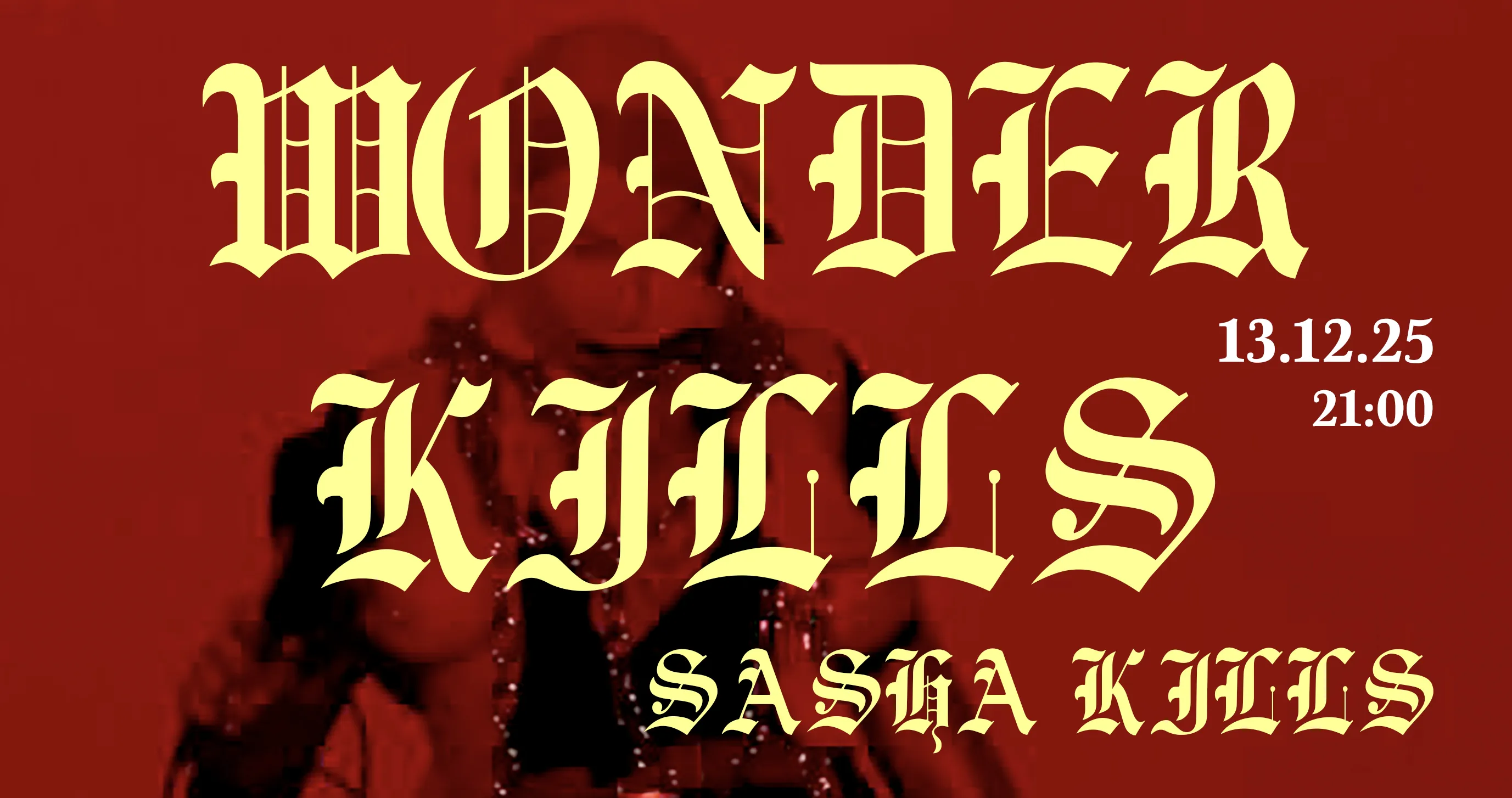 WONDERKILLS • SASHA KILLS au Cabaret des Merveilles