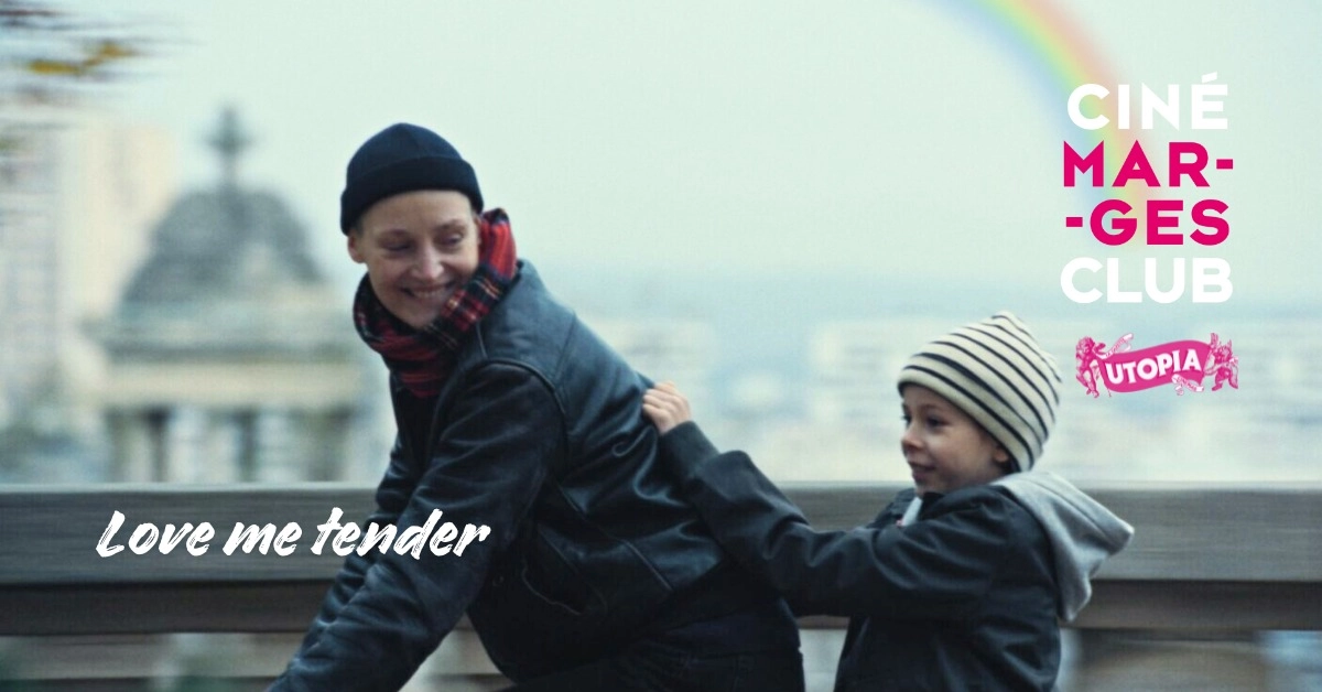 ciné-marges-club#72 Love Me tender