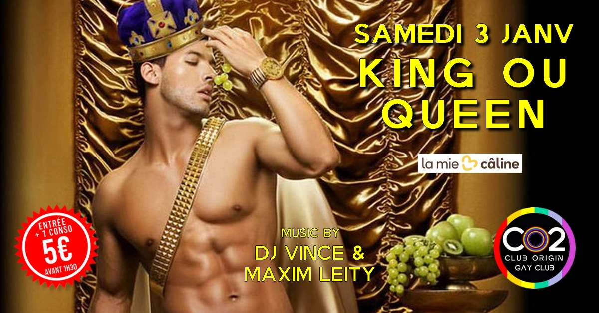 CO2 KING OU QUEEN w/Dj Vince & Maxim Leity