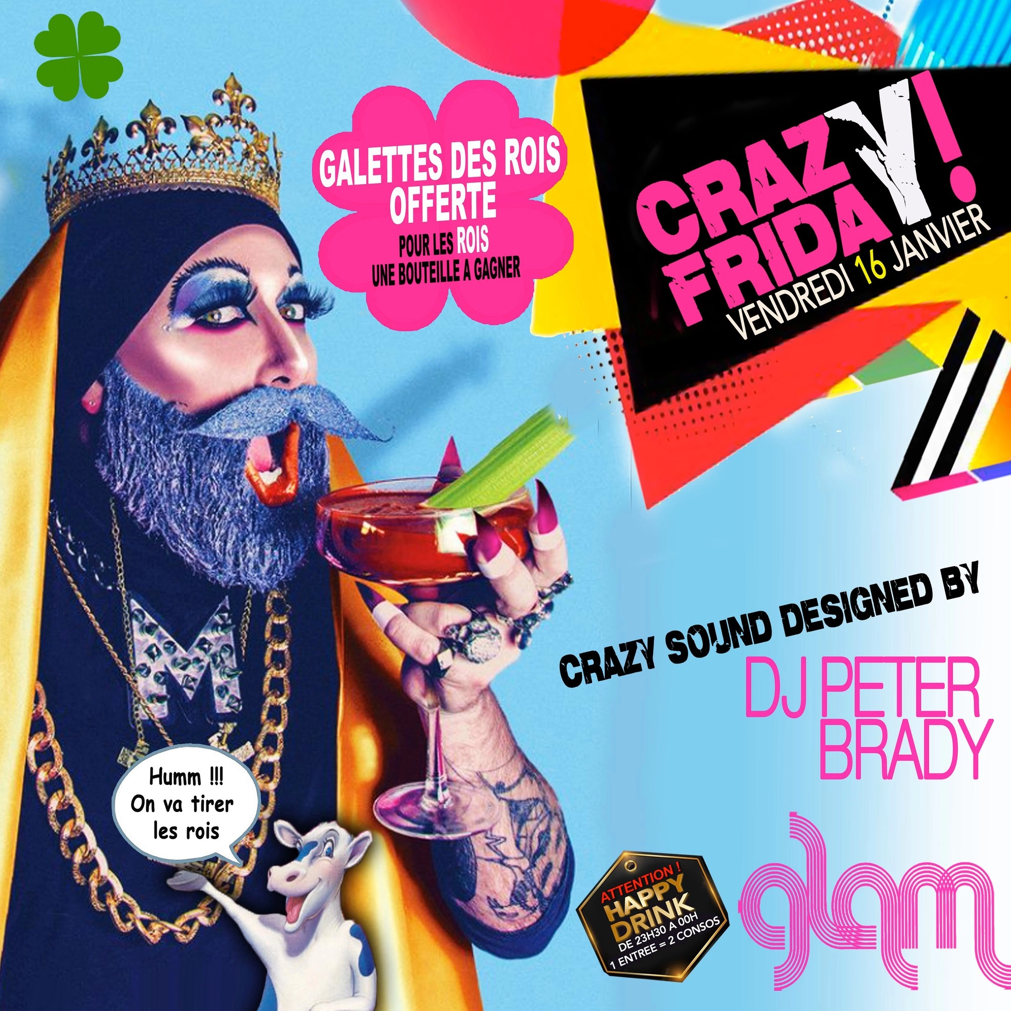 CRAZY FRIDAY GALETTES DES ROIS @ GLAM