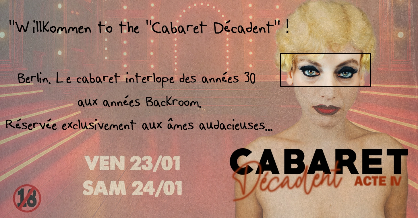 Cabaret D&eacute;cadent acte 4
