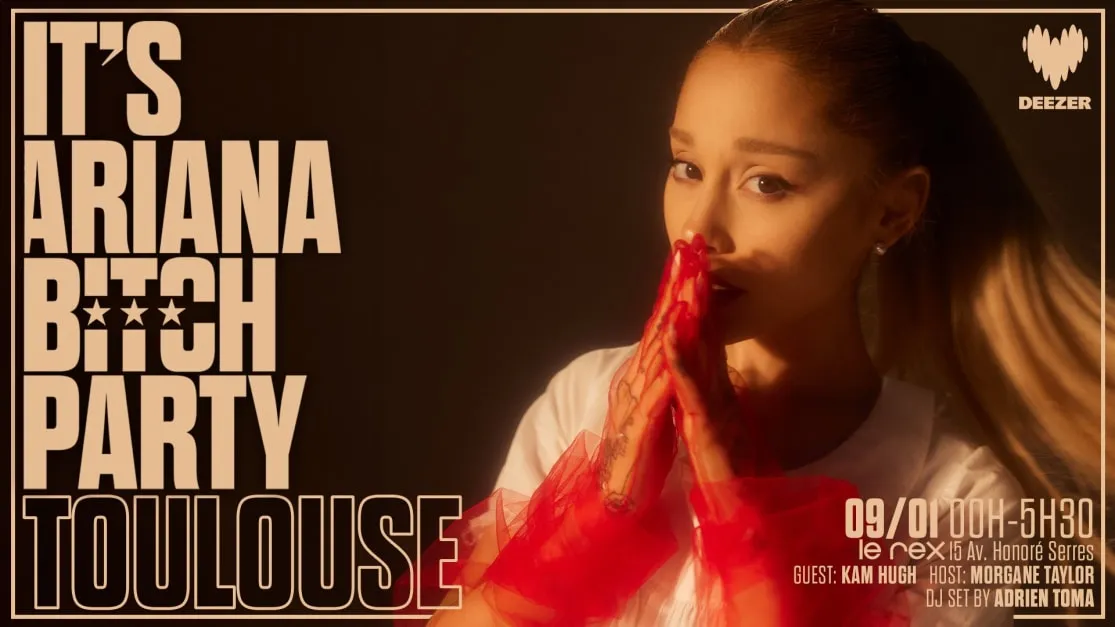 It's Ariana Bitch Party Toulouse Avec Kam Hugh