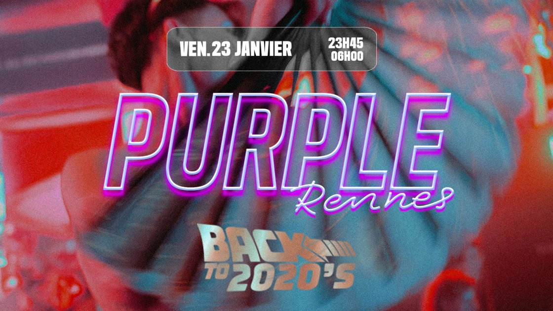 La Purple Rennes : Back To 2020's