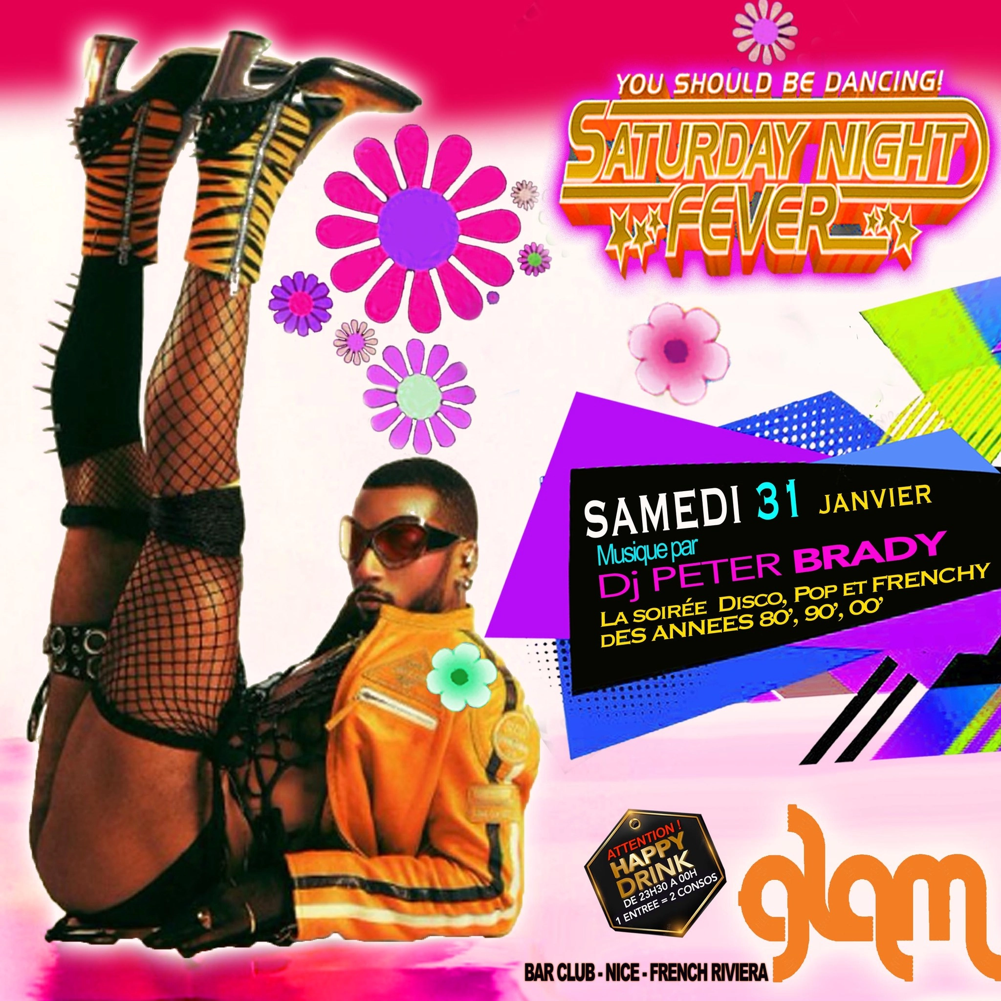 SATURDAY NIGHT FEVER @ GLAM