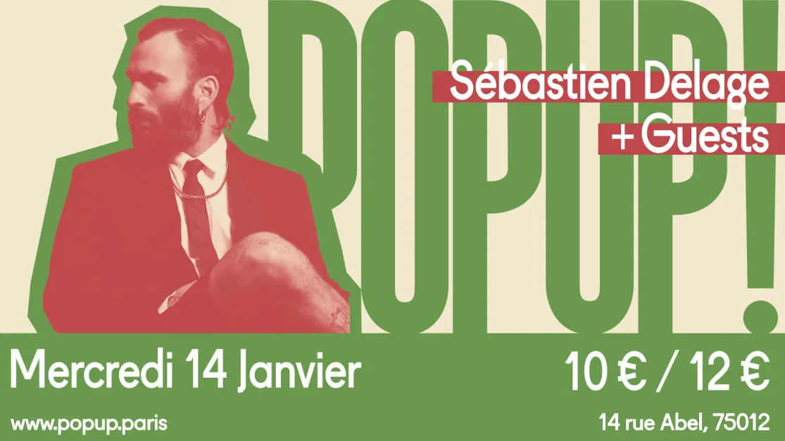 Sébastien Delage + Guests