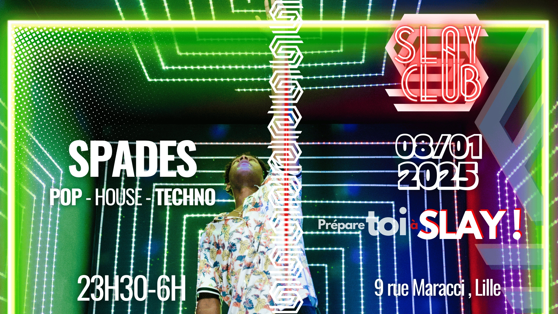 Slay Club : DJ SPADE 08/01