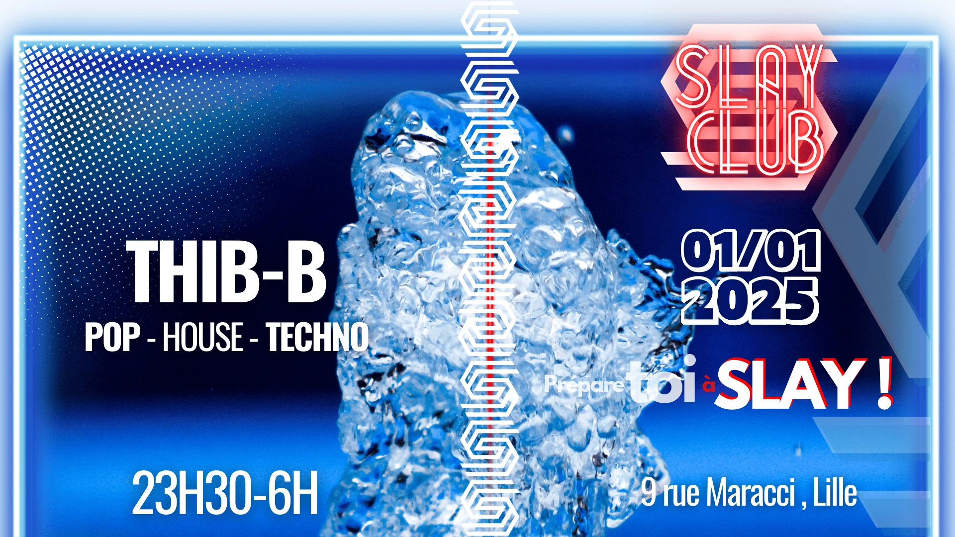 Slay Club : THIB B 01/01
