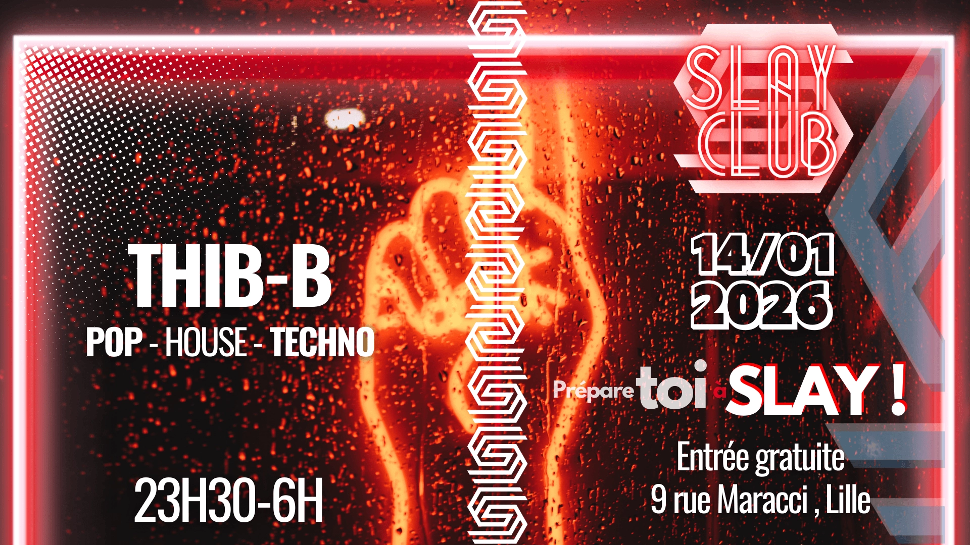 Slay Club - THIB B 14/01