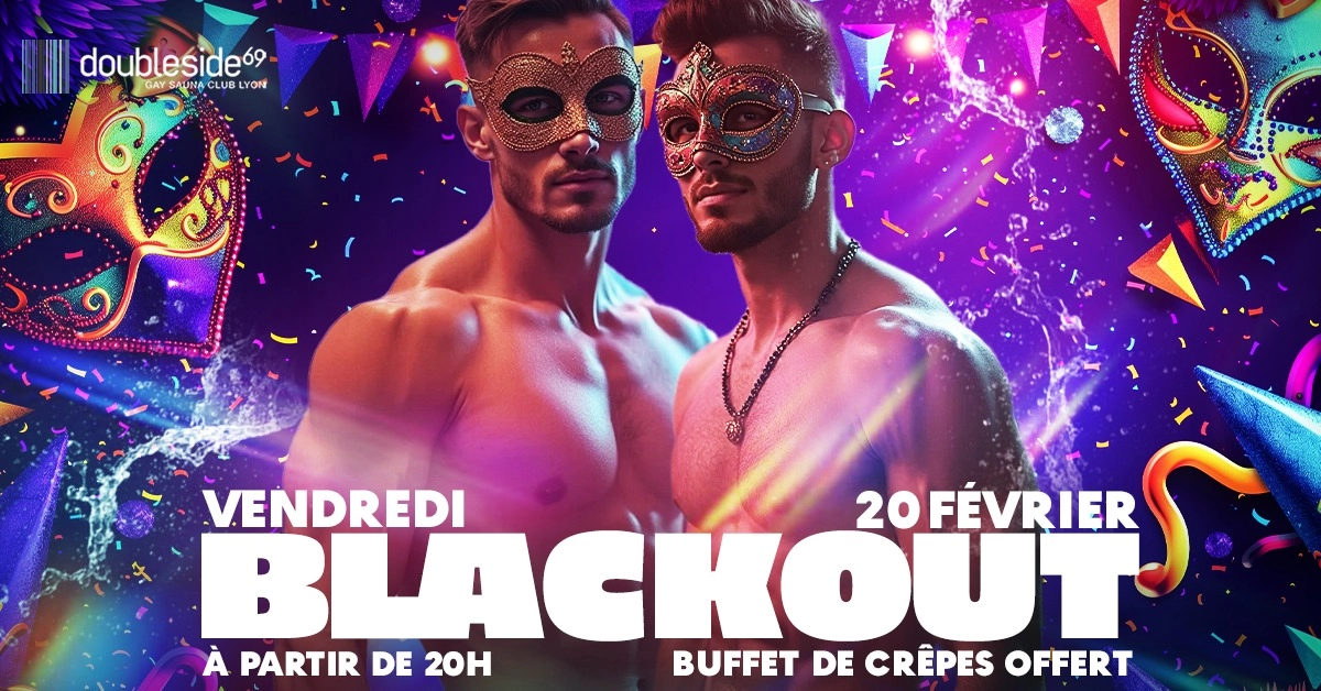 BLACKOUT 🎭 au Double Side