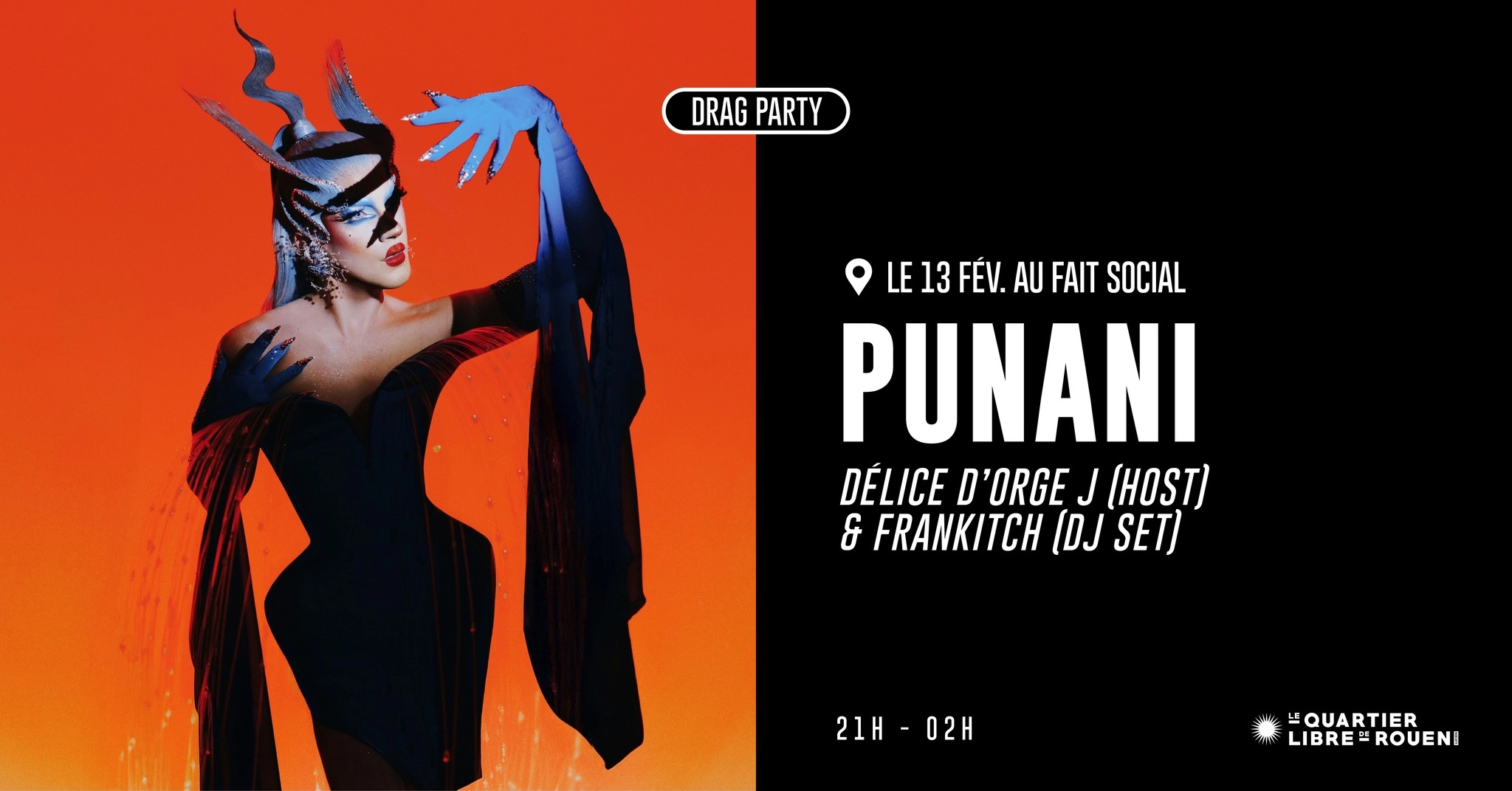 DRAG PARTY - PUNANI &middot; D&Eacute;LICE D'ORGE J &middot; FRANKITCH