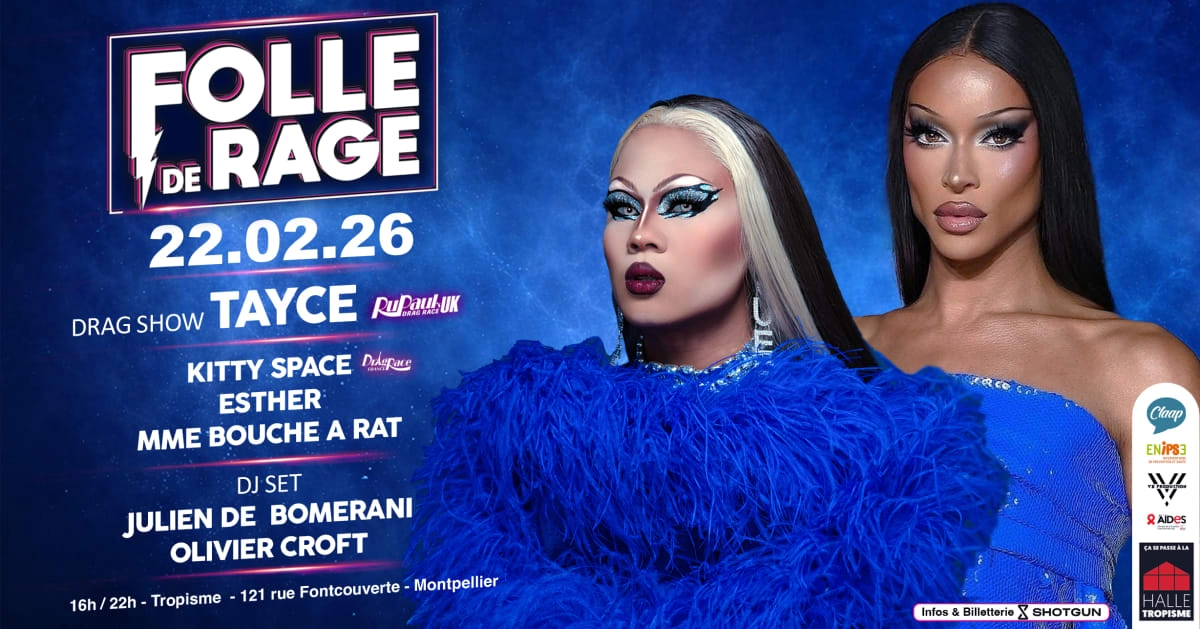 Dim 22/02 - Folle De Rage X Tropisme : Tea Dance & Drag !