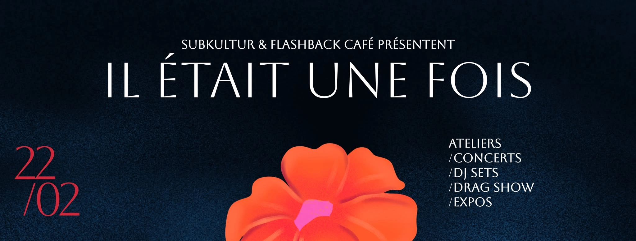 Subkultur X Flashback Caf&eacute; : ✨​ Il &eacute;tait une fois ✨​
