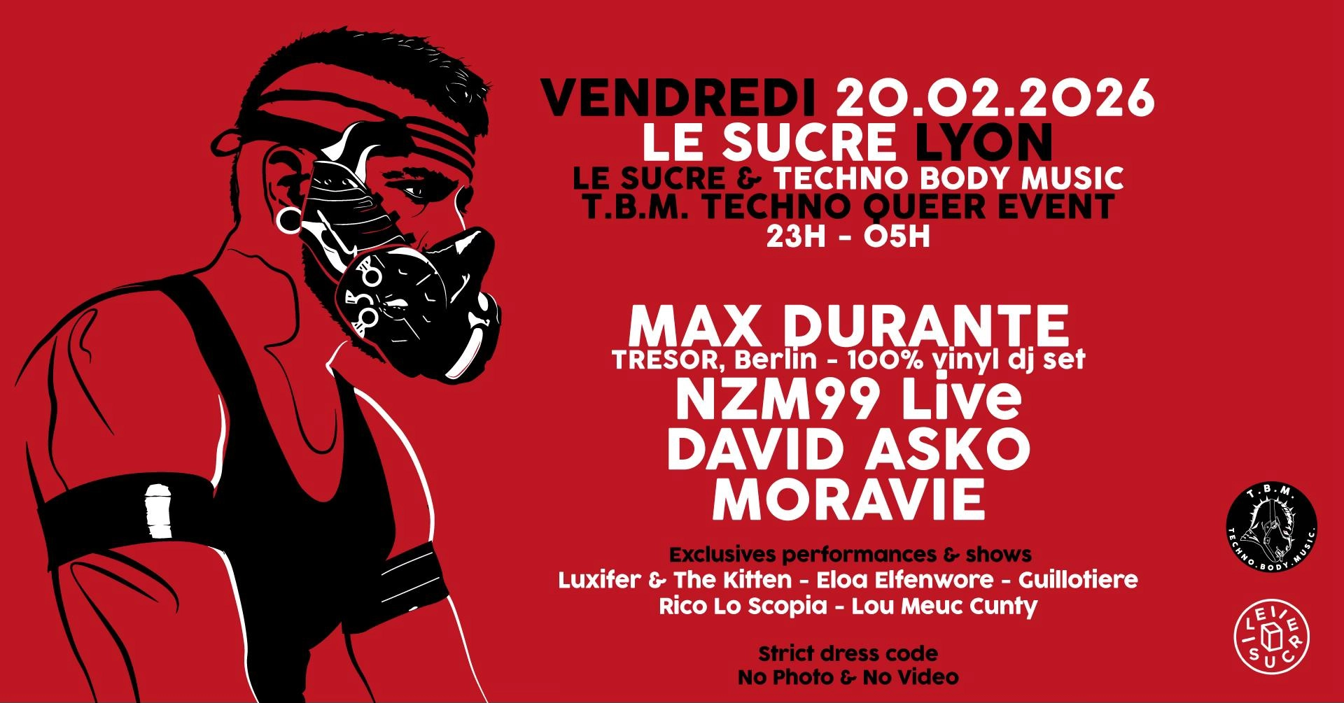 TBM w MAX DURANTE (Tresor), NZM99 Live, David Asko, Moravie (Le Sucre, Lyon)