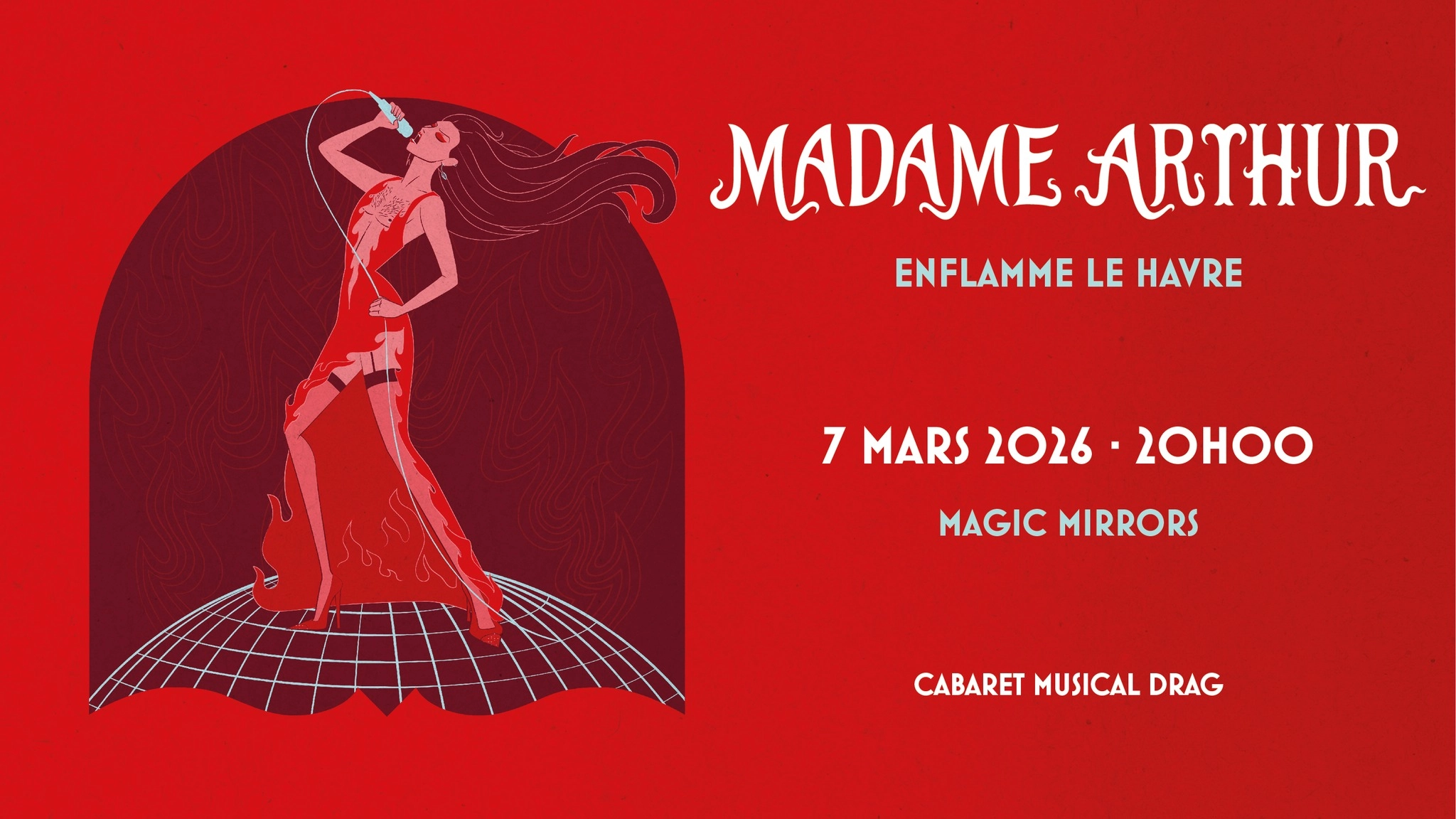 Madame Arthur enflamme Le Havre