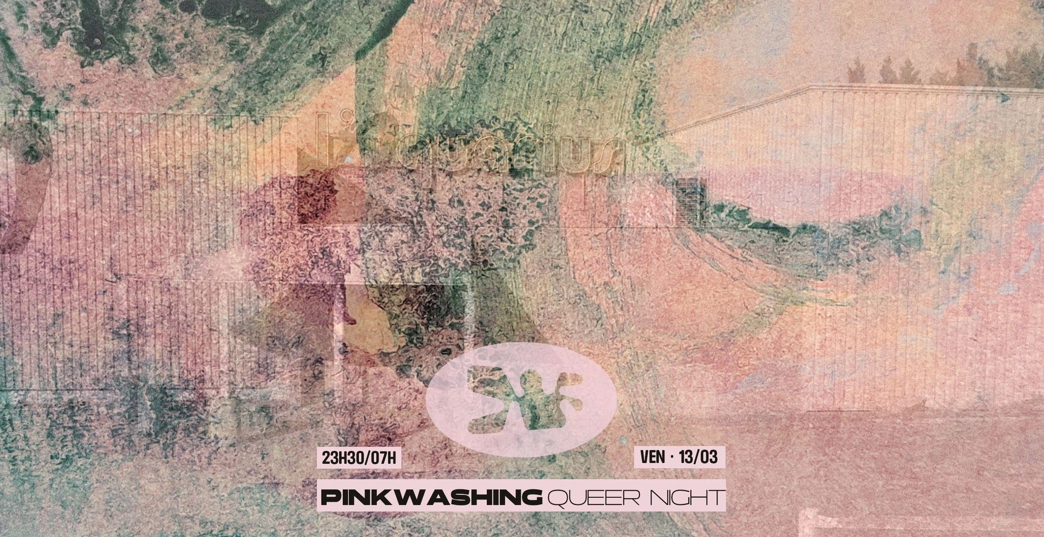 Pinkwashing 💥 Queer Party : Julie Desire, Paulette Sauvage, OR'L