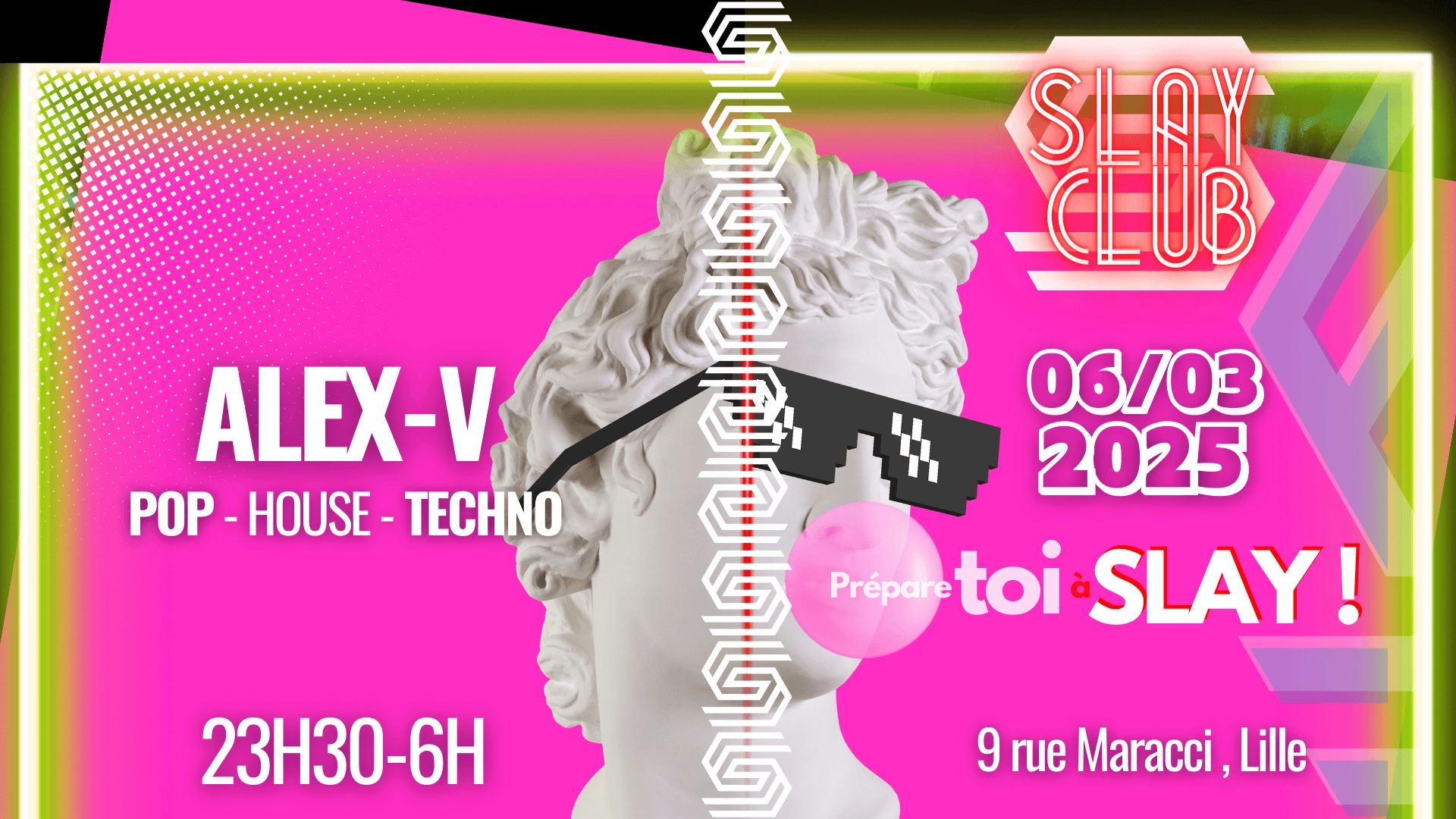 Slay Club : DJ ALEX V 06/03