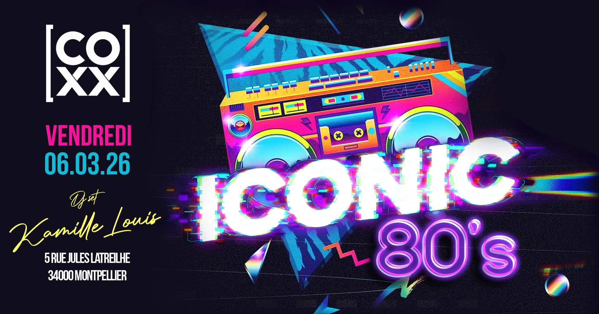 Vendredi 6 mars ICONIC 80's Kamille LOUIS