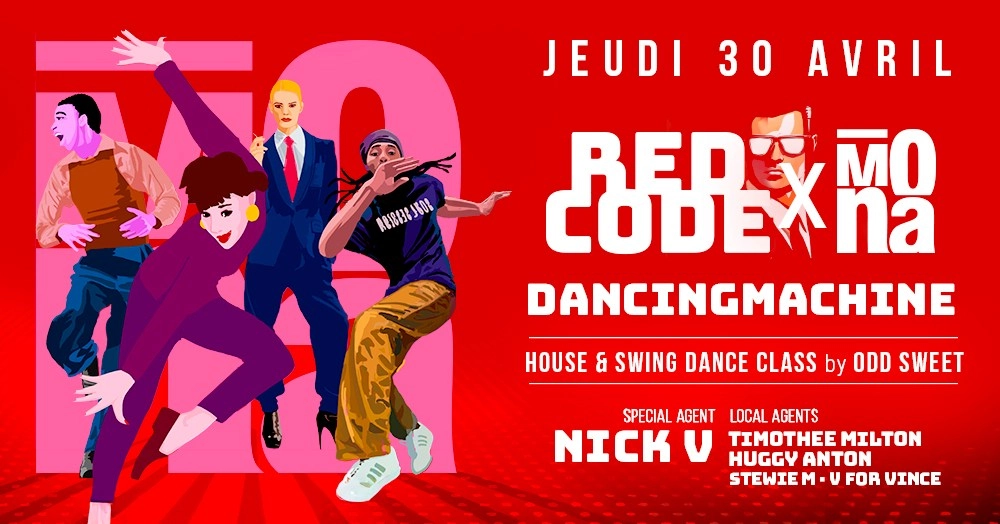 🔴 RED CODE PARTY x LA MONA : DANCING MACHINE : Nick V + Dance Class By Odd Sweet🔴