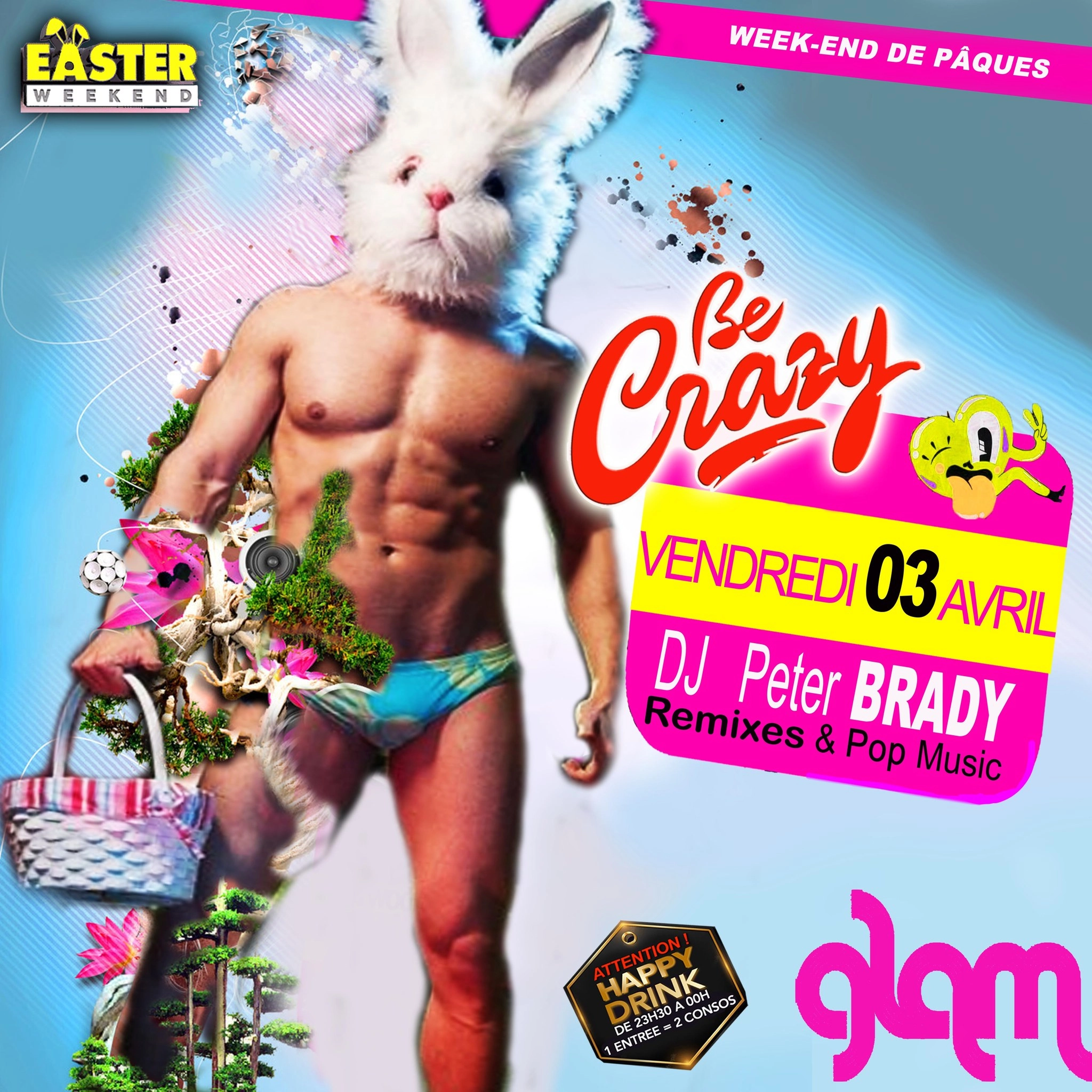 BE CRAZY @ GLAM